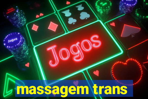 massagem trans
